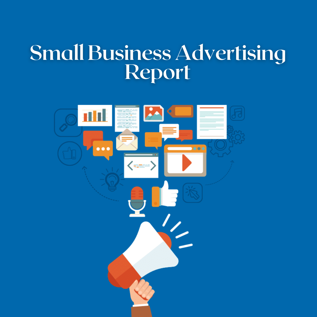 Small Business Advertising Report